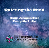 Quieting of the Mind© Audio Acupuncture Energy CD